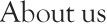 About us